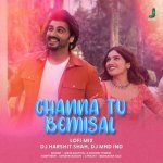 Channa Tu Bemisal  LOFI MIX Remix
