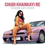 Chudi Khankayi Re Remix