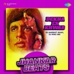 Dekha Ek Khwab   Jhankar Beats