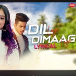 Dil Laya Dimaag Laya Sunny Anam Aadil Stebin