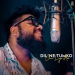 Dil Ne Tumko Chun Liya Hai