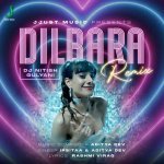 Dilbara   DJ Nitish Gulyani Remix