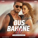 Dus Bahane 2.0 (Club Mix)