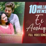 Ei Aashiqui Full Aashiqui Ankush Nusraat Faria Md.