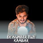 Ek Number Tuzi Kambar