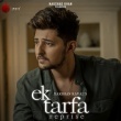 Ek Tarfa   Reprise