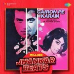 Gairon Pe Karam   Million Jhankar Beats