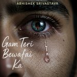 Gam Teri Bewafai Ka