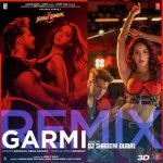 Garmi RemixRemix By Dj Shadow Dubai