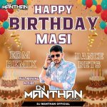 Happy Birthday Masi EDM Remix Dance Beats