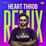 Heartthrob   Remix   DJ Dharak