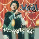 Hits Of Pankaj Udhas