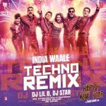 India Waale Techno RemixRemix By Dj Lil BDj Star