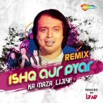 Ishq Aur Pyar Ka Maza Lijiye   Remix