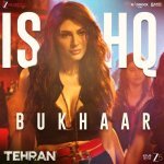 Ishq Bukhaar From Tehran