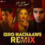 Ishq Nachaawe Indo House Remix by DJ Akhil