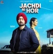 Jachdi Ni Hor