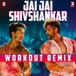 Jai Jai Shivshankar   Workout Remix