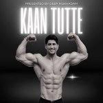 Kaan Tutte Bande