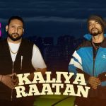 Kaliya Raatan Js Atwal Bohemia Latest.