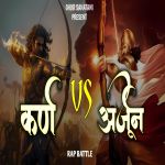 Karna Vs Arjun Mahabharat Rap Battle
