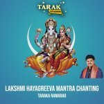 Lakshmi Hayagreeva Mantra Chanting