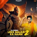 Leke Bala Ji Ka Naam 2 Dj Remix