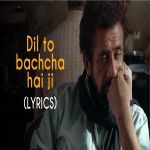 Ly Dil Toh Bachcha Hai Ji