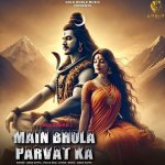 Main Bhola Parvat Ka  Reloaded