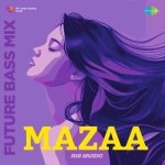 Mazaa   Future Bass Mix