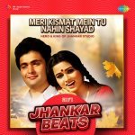 Meri Kismat Mein Tu Nahin Shayad   HiFi Jhankar Beats