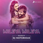 Mileya Mileya Remixed By DJ Notorious