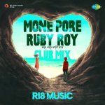 Mone Pore Ruby Roy   Club Mix