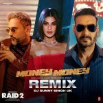 Money Money RemixRemix By Dj Sunny Singh Uk