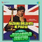 Nazrana Bheja Kisi Ne Pyar Ka   Sonic Jhankar Beats