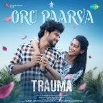 Oru Paarva From Trauma