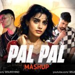 Pal Pal Mashup (Best Of Love)