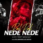 Pal Pal X Nede Nede Mashup