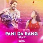 Pani Da Rang Remix