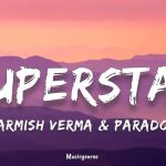 Parmish Verma Paradox Superstar
