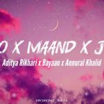 Paro X Maand X Jhol Aditya