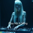 Play Me A