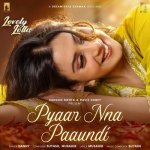 Pyaar Nna Paaundi Original Soundtrack from Lovely Lolla
