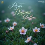 Pyar Diyaan Gallan