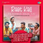 Raat Kali Ek Khwab Mein Aai   Jhankar Beats