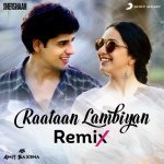 Raataan Lambiyan Remix