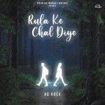 Rula Ke Chal Diye