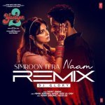 Simroon Tera Naam RemixRemix By Dj Glory