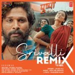 Srivalli RemixRemix By Dj Aqeel