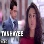 Tanhayee Full Dil Chahta Hai